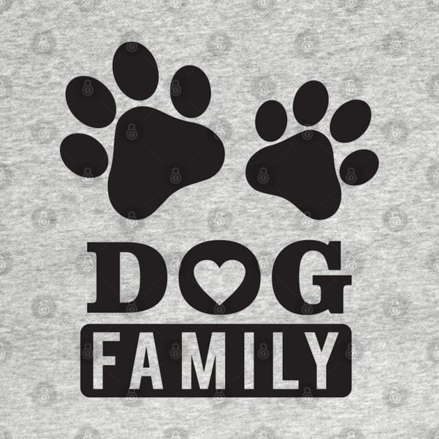 Cute Beautiful Dog Family Quote Artwork!! by Artistic muss